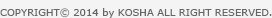 copyright 2014 by kosha all right reserved.